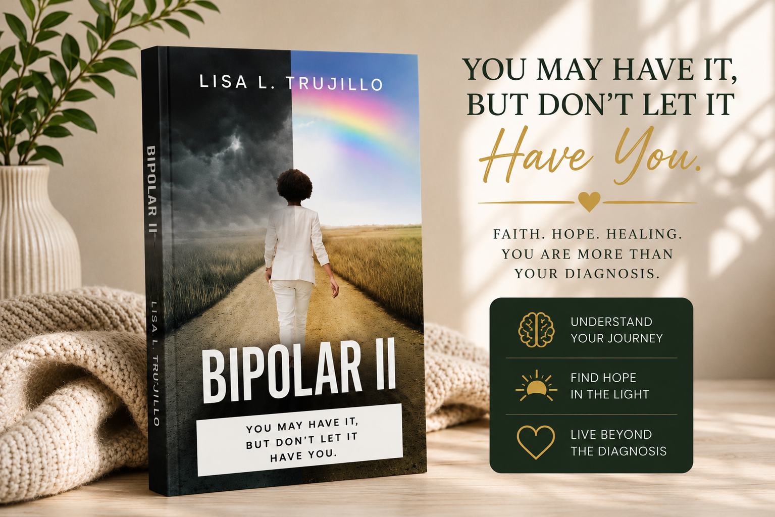 Bipolar II: You May Have It, But Don't Let It Have You