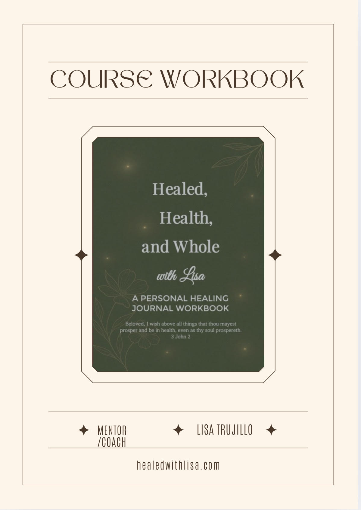 Healed, Health, and Whole: A Personal Healing Journal Workbook