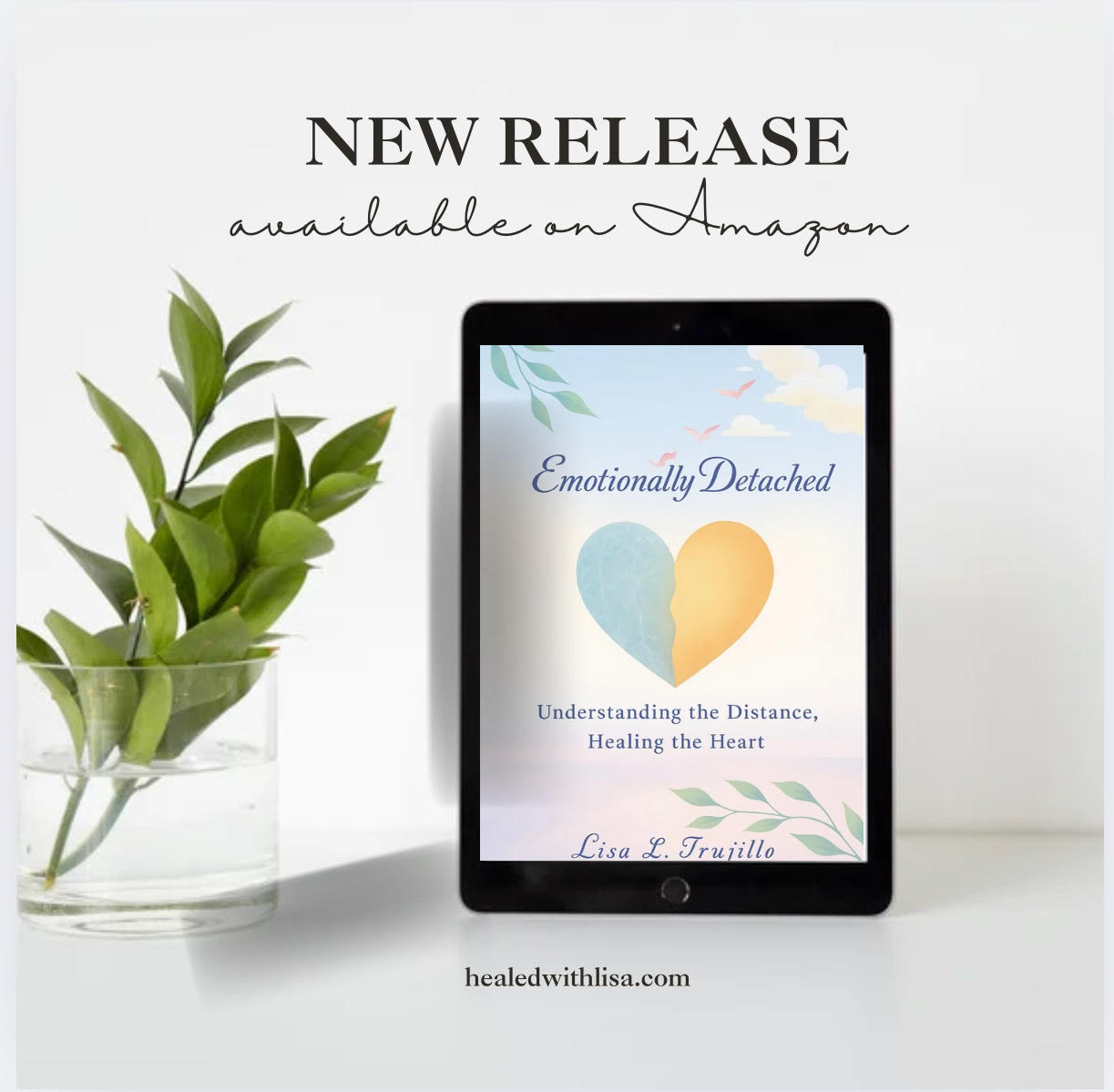 Emotionally Detached: Understanding the Distance, Healing the Heart